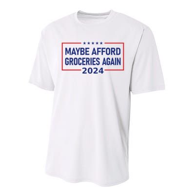 Maga Maybe Afford Groceries Again Performance Sprint T-Shirt