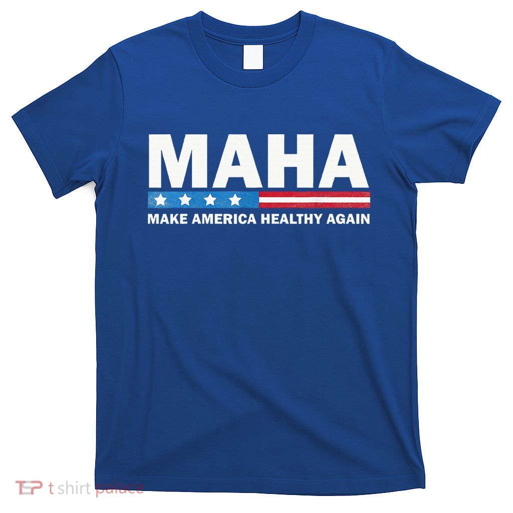 Maha Make America Healthy Again 2024 T-Shirt