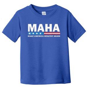 Maha Make America Healthy Again 2024 Toddler T-Shirt