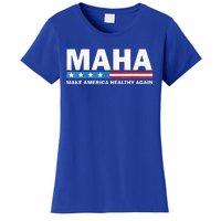 Maha Make America Healthy Again 2024 Women's T-Shirt