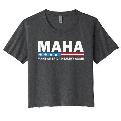 Maha Make America Healthy Again 2024 Women's Crop Top Tee