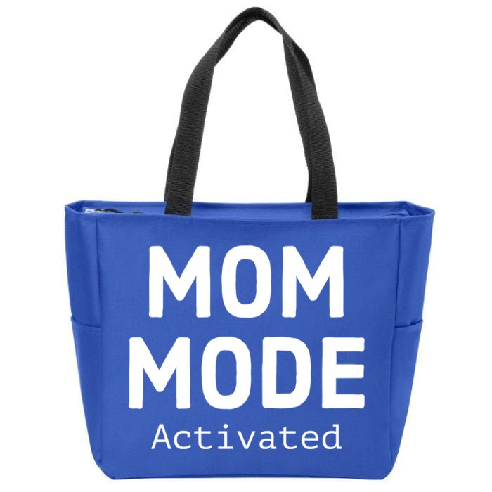 Mom Mode Activated Meaningful Gift Fun Mother's Day Sarcastic Mom Gift Zip Tote Bag