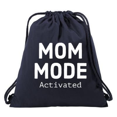 Mom Mode Activated Meaningful Gift Fun Mother's Day Sarcastic Mom Gift Drawstring Bag