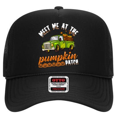 Meet Me At The Pumpkin Patch Truck Thanksgiving Farmer High Crown Mesh Back Trucker Hat