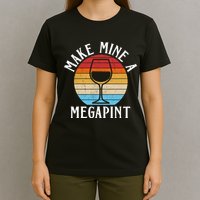 Make Mine A Megapint Wine Lover Johnny Depp T-Shirt