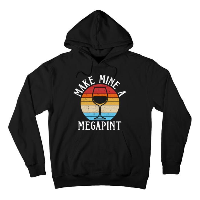 Make Mine A Megapint Wine Lover Johnny Depp Tall Hoodie