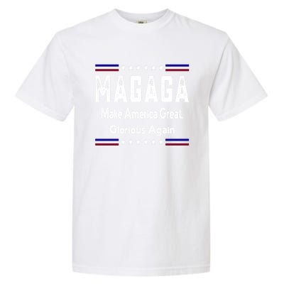 Magaga Make America Great And Glorious Again Gift Garment-Dyed Heavyweight T-Shirt