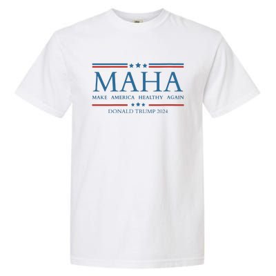 Maha Make America Healthy Again Garment-Dyed Heavyweight T-Shirt