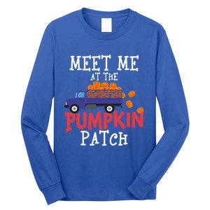 Meet Me At The Pumpkin Patch Extreme Fall Lover Cute Gift Long Sleeve Shirt