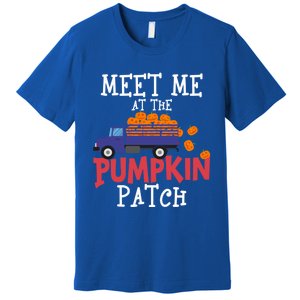 Meet Me At The Pumpkin Patch Extreme Fall Lover Cute Gift Premium T-Shirt