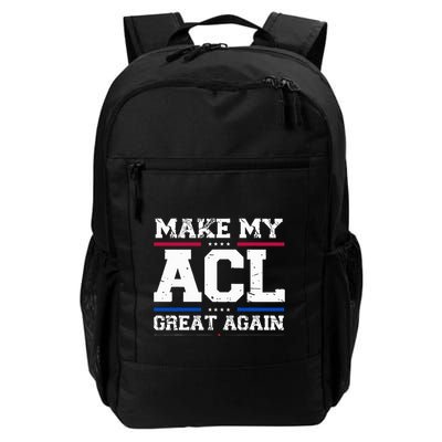 Make My Acl Great Again Acl Surgery Recovery Must Haves Backpack