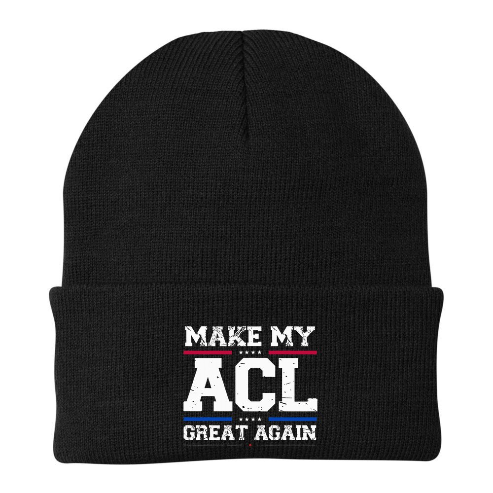 Make My Acl Great Again Acl Surgery Recovery Must Haves Beanie