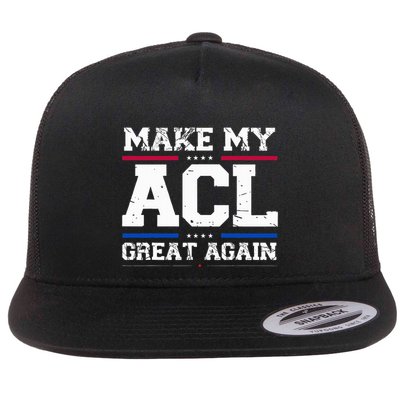 Make My Acl Great Again Acl Surgery Recovery Must Haves Flatbill Hat