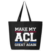 Make My Acl Great Again Acl Surgery Recovery Must Haves 25L Jumbo Tote