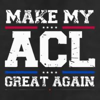 Make My Acl Great Again Acl Surgery Recovery Must Haves 25L Jumbo Tote