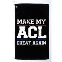Make My Acl Great Again Acl Surgery Recovery Must Haves Golf Towel