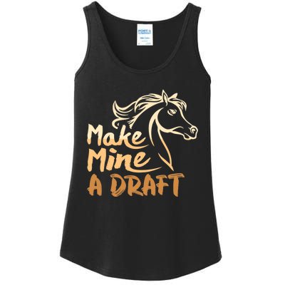 Make Mine A Draft Horse Lover Equestrian Funny Ladies Essential Tank