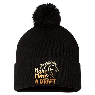 Make Mine A Draft Horse Lover Equestrian Funny Pom Pom 12in Knit Beanie