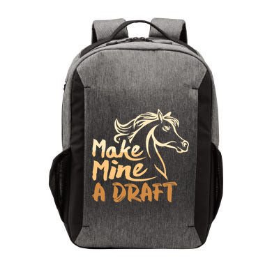 Make Mine A Draft Horse Lover Equestrian Funny Vector Backpack