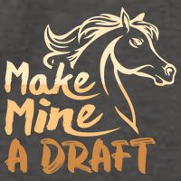 Make Mine A Draft Horse Lover Equestrian Funny Vector Backpack
