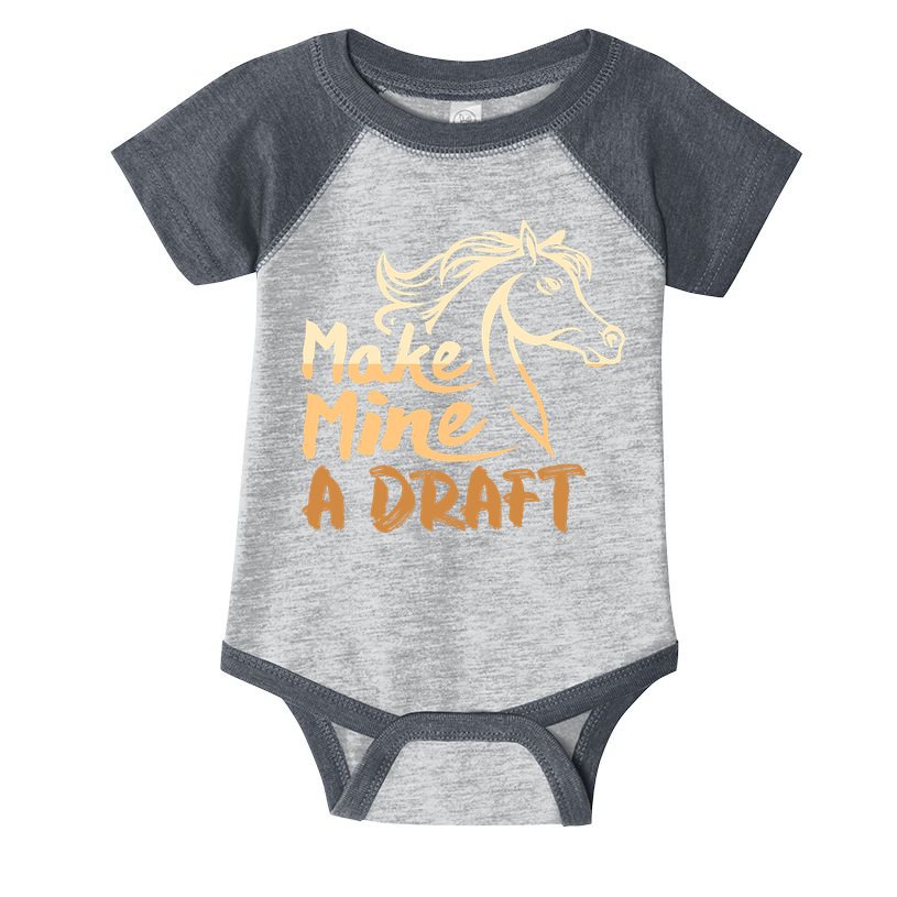 Make Mine A Draft Horse Lover Equestrian Funny Infant Baby Jersey Bodysuit