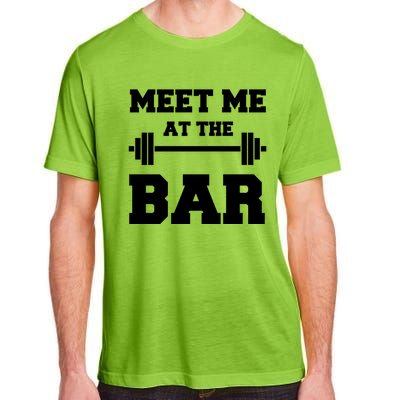 Meet Me At The Bar Cool Gym Pun Design For Weight Lifters Gift Adult ChromaSoft Performance T-Shirt