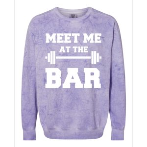 Meet Me At The Bar Cool Gym Pun Design For Weight Lifters Gift Colorblast Crewneck Sweatshirt