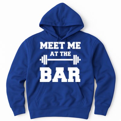 Meet Me At The Bar Cool Gym Pun Design For Weight Lifters Gift Hoodie