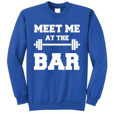 Meet Me At The Bar Cool Gym Pun Design For Weight Lifters Gift Sweatshirt