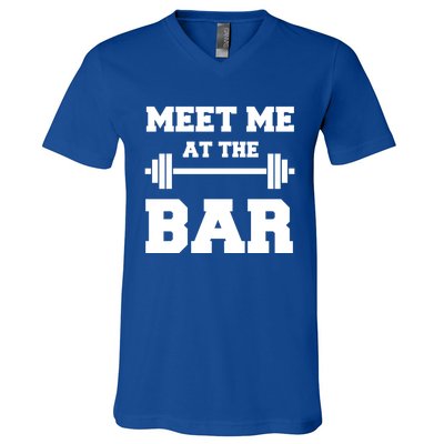 Meet Me At The Bar Cool Gym Pun Design For Weight Lifters Gift V-Neck T-Shirt