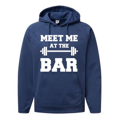 Meet Me At The Bar Cool Gym Pun Design For Weight Lifters Gift Performance Fleece Hoodie