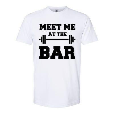 Meet Me At The Bar Cool Gym Pun Design For Weight Lifters Gift Softstyle CVC T-Shirt