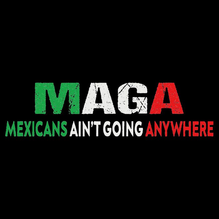 Maga Mexicans Ain’T Going Anywhere Drawstring Bag