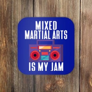 Mixed Martial Arts Is My Jam Mixed Martial Arts Cool Gift Coaster