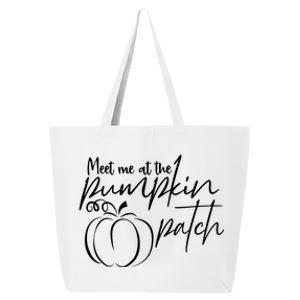 Meet Me At The Pumpkin Patch Funny Thanksgiving Gift 25L Jumbo Tote