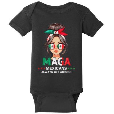 Maga Mexicans Always Get Across Mexico Girl Flag Baby Bodysuit