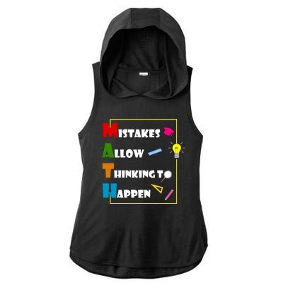 Math Mistakes Allow Thinking To Happen Ladies PosiCharge Tri-Blend Wicking Draft Hoodie Tank