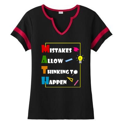 Math Mistakes Allow Thinking To Happen Ladies Halftime Notch Neck Tee