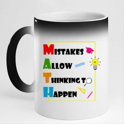 Math Mistakes Allow Thinking To Happen 11oz Black Color Changing Mug