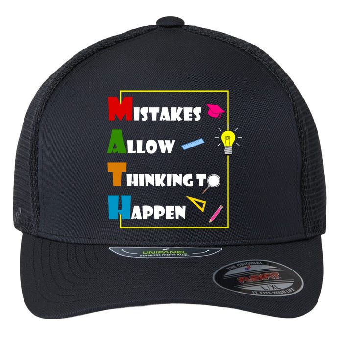 Math Mistakes Allow Thinking To Happen Flexfit Unipanel Trucker Cap