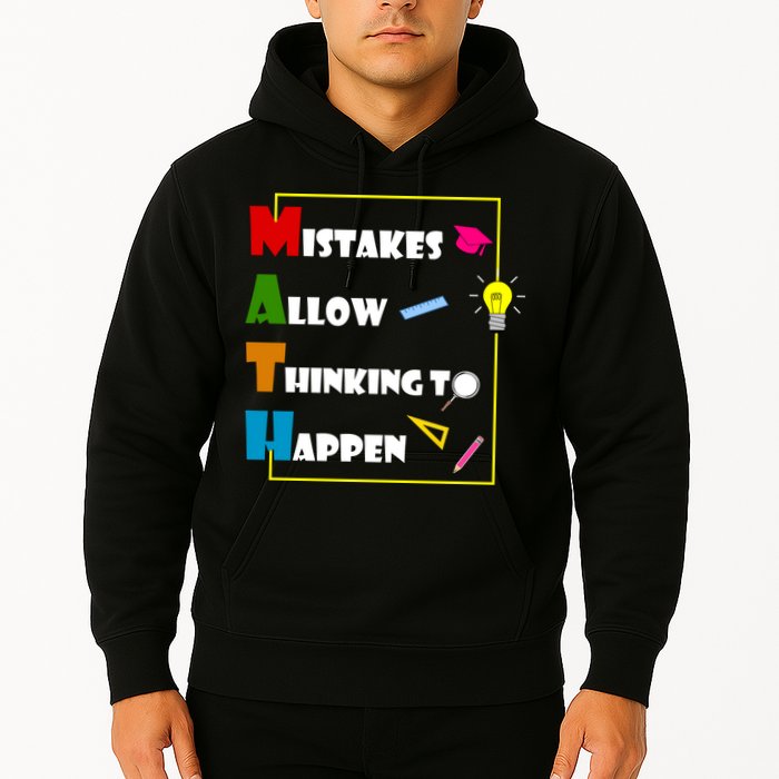 Math Mistakes Allow Thinking To Happen Hoodie