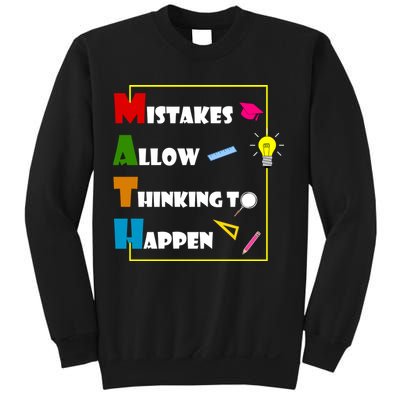 Math Mistakes Allow Thinking To Happen Sweatshirt