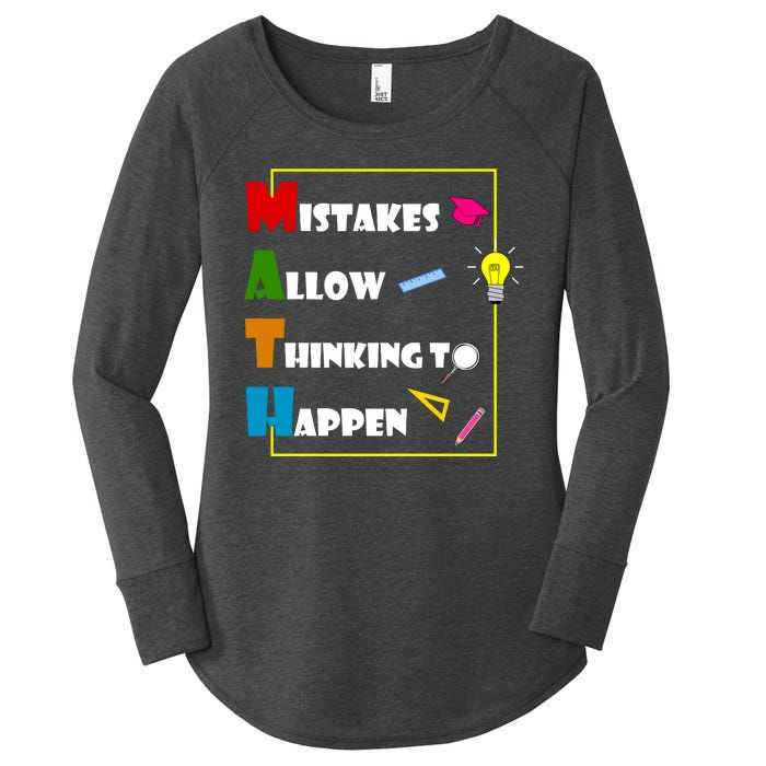 Math Mistakes Allow Thinking To Happen Women's Perfect Tri Tunic Long Sleeve Shirt