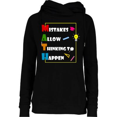 Math Mistakes Allow Thinking To Happen Womens Funnel Neck Pullover Hood