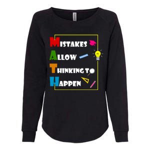 Math Mistakes Allow Thinking To Happen Womens California Wash Sweatshirt