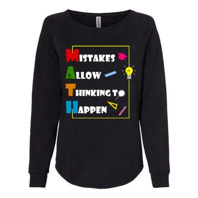 Math Mistakes Allow Thinking To Happen Womens California Wash Sweatshirt