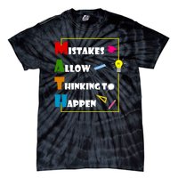 Math Mistakes Allow Thinking To Happen Tie-Dye T-Shirt