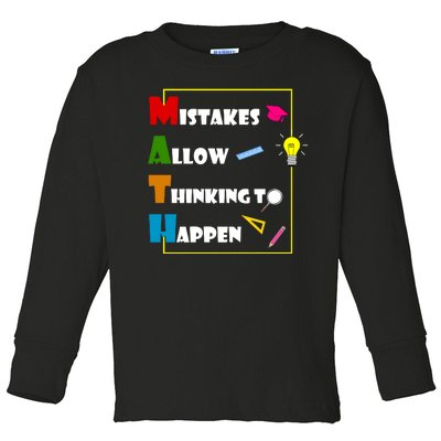 Math Mistakes Allow Thinking To Happen Toddler Long Sleeve Shirt