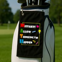 Math Mistakes Allow Thinking To Happen Golf Towel