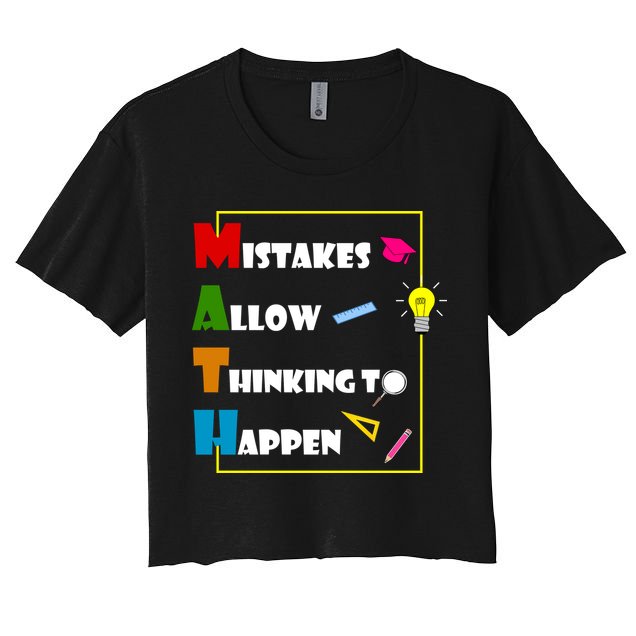 Math Mistakes Allow Thinking To Happen Crop Top